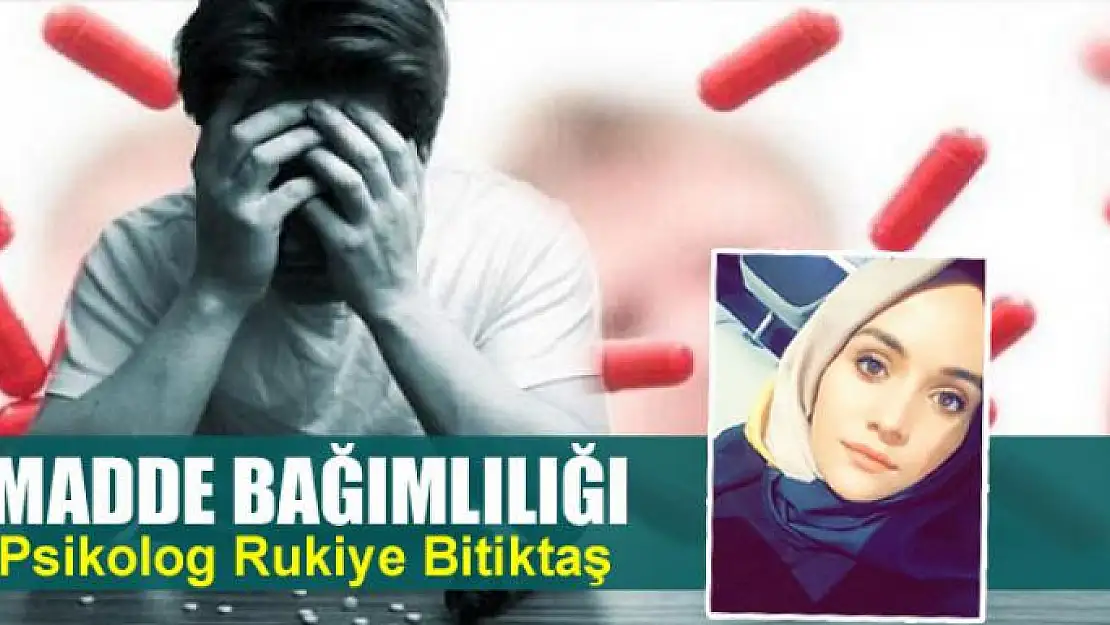 Madde Bağımlılığı