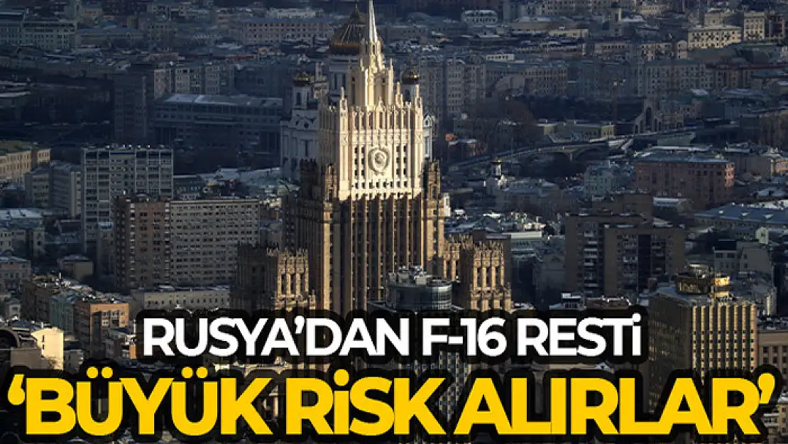 Rusya'dan Batı'nın F-16 hamlesine tepki: 'Büyük risk alırlar'