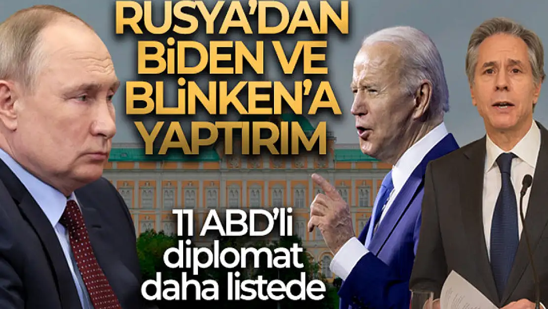 Rusya'dan Biden ve Blinken'a yaptırım