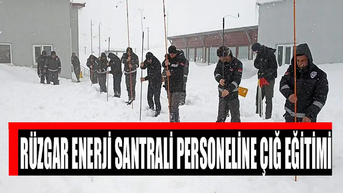 Rüzgar enerji santrali personeline çığ eğitimi