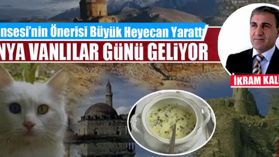 DÜNYA VANLILAR GÜNÜ GELİYOR