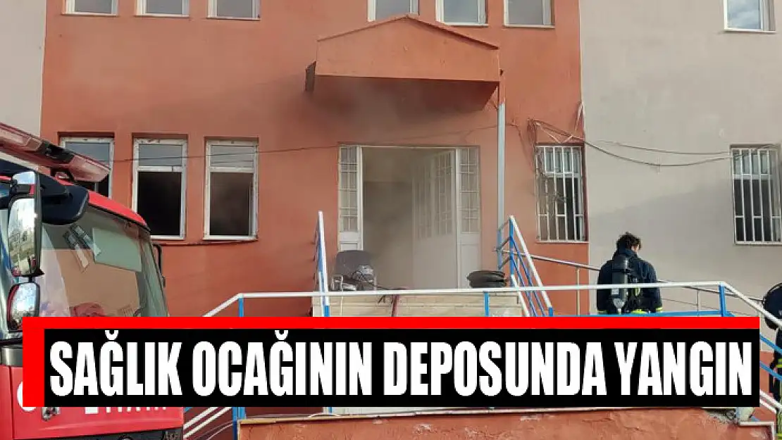 Sağlık ocağının deposunda yangın