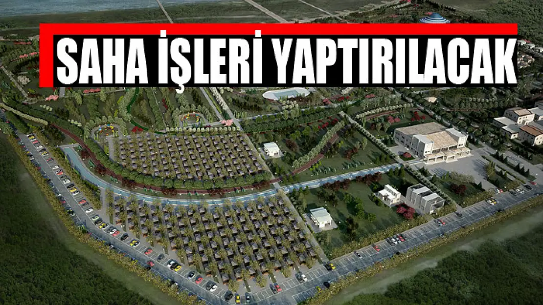 Saha işleri yaptırılacak