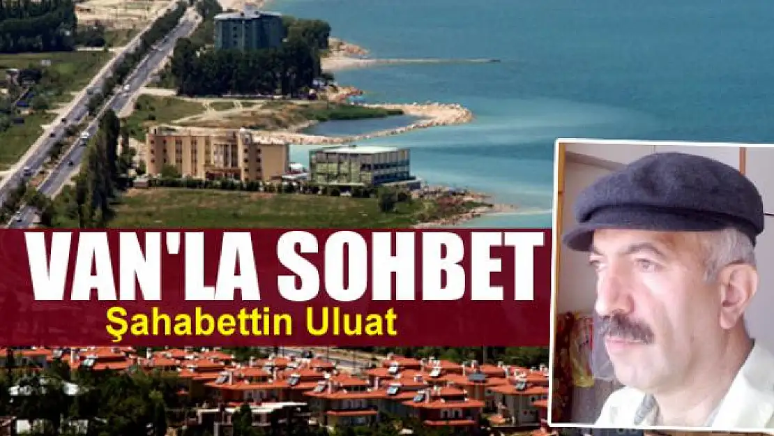 Van'la Sohbet