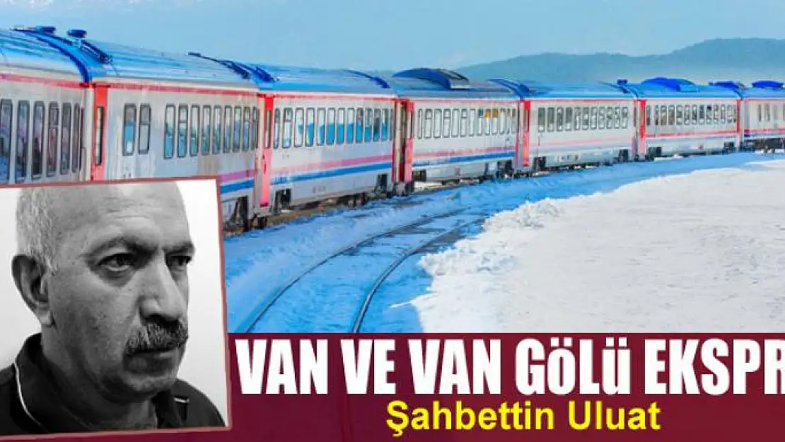 Van ve Van Gölü Ekspresi