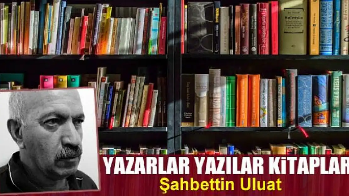 Yazarlar yazılar kitaplar