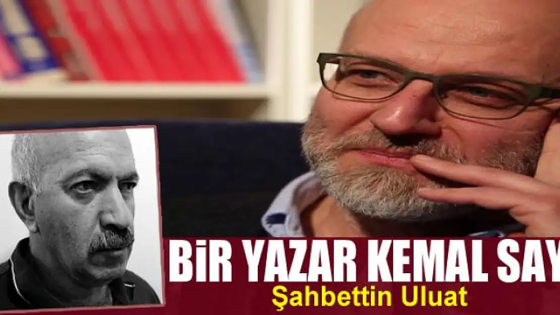 Bir yazar Kemal Sayar