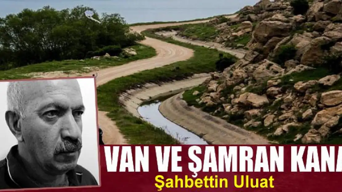 Van ve Şamran Kanalı