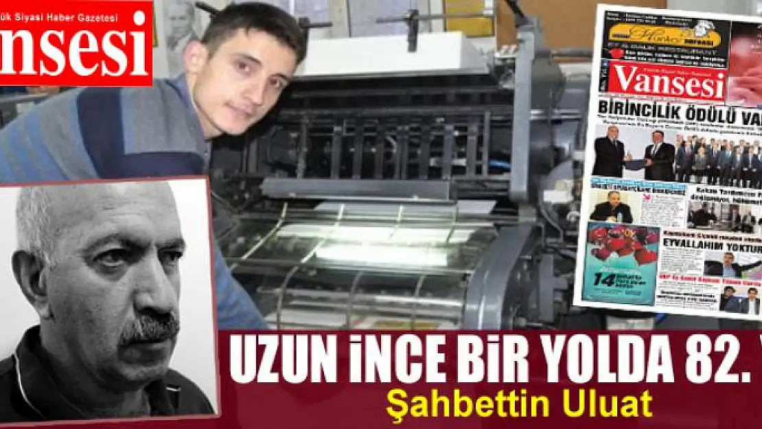 Uzun ince bir yolda 82. yıl