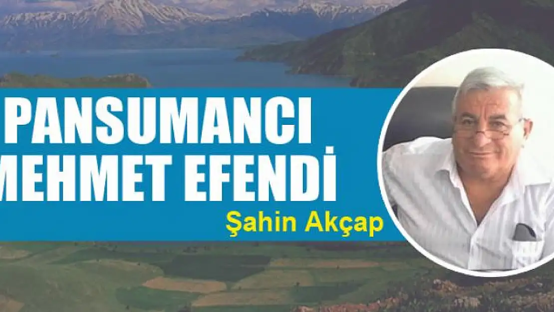 Pansumancı Mehmet Efendi