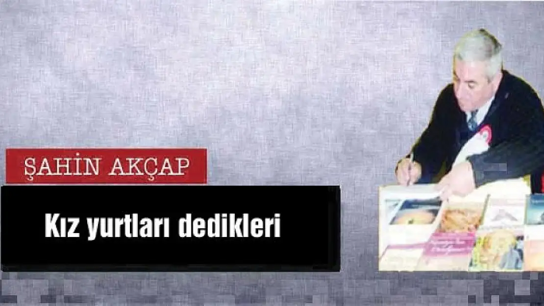 Kız yurtları dedikleri