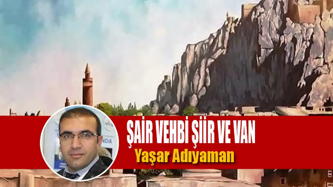 Şair Vehbi Şiir ve Van