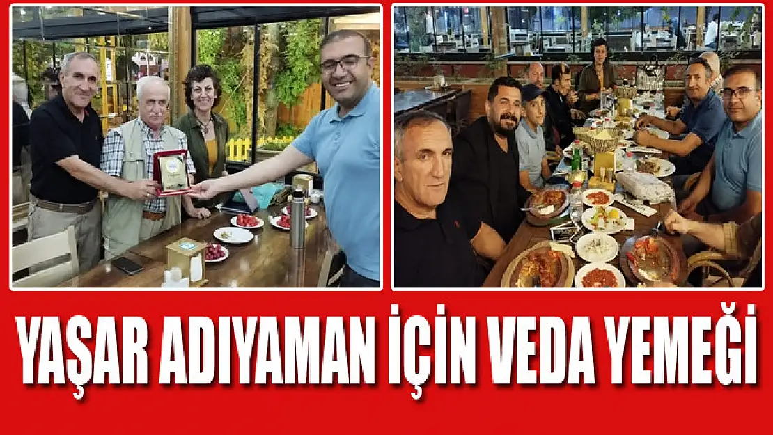 Şair yazar Yaşar Adıyaman için veda yemeği