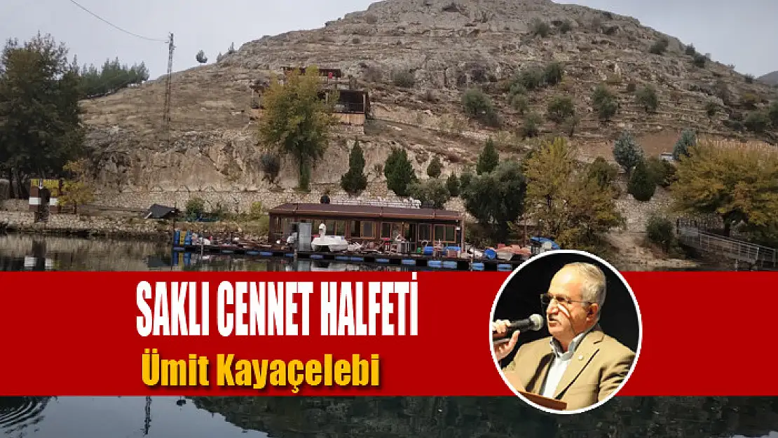 SAKLI CENNET HALFETİ