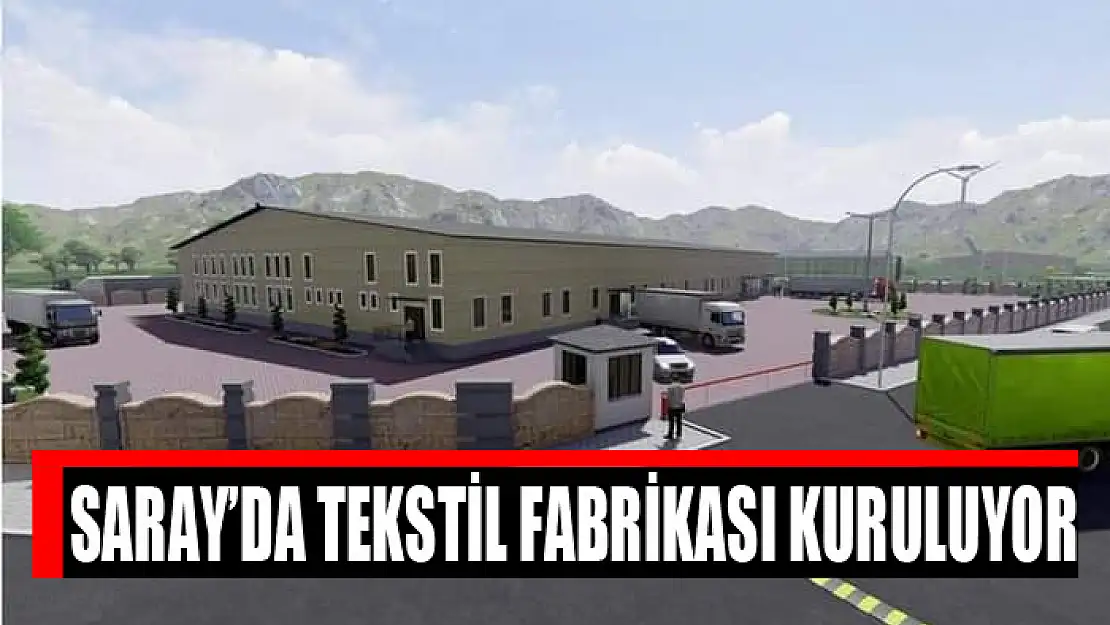 Saray'da tekstil fabrikası kuruluyor