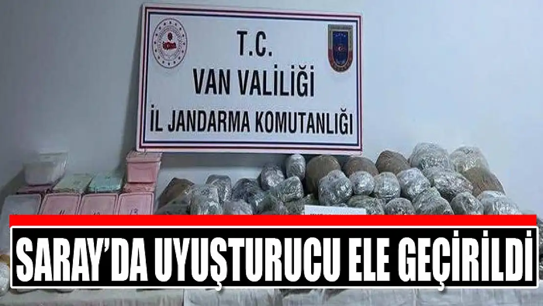 Saray'da uyuşturucu ele geçirildi