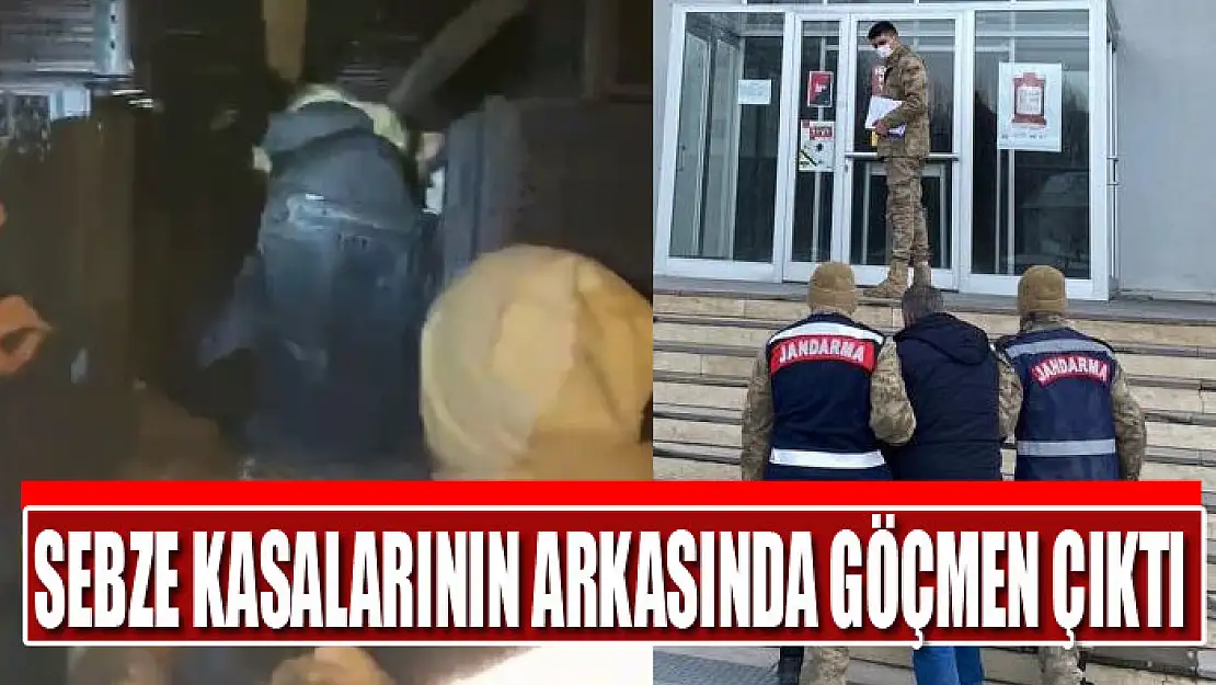 Sebze kasalarının arkasında göçmen çıktı