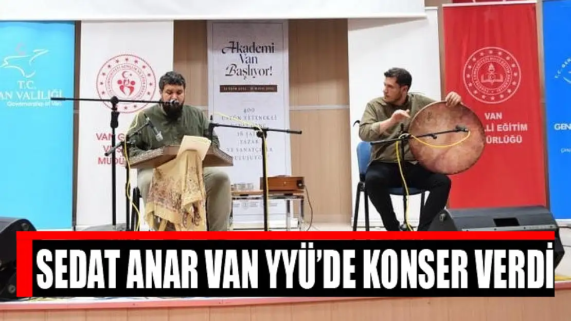 Sedat Anar Van YYÜ'de konser verdi