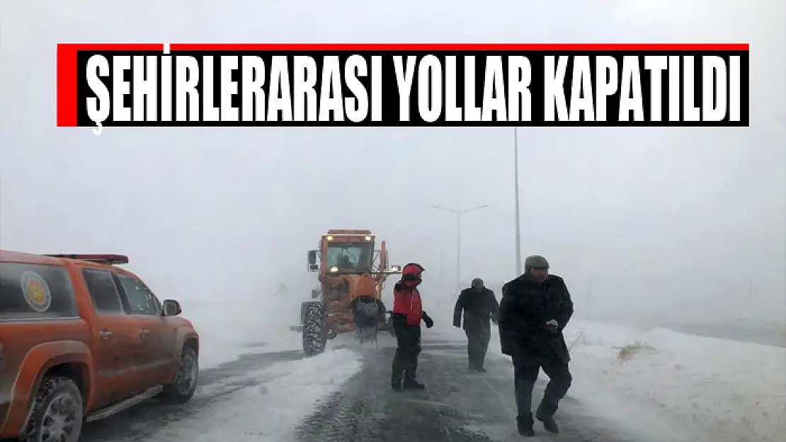 Şehirlerarası yollar kapatıldı