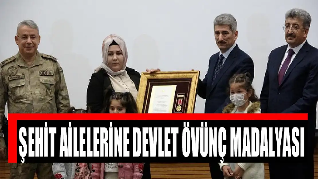 ŞEHİT AİLELERİNE DEVLET ÖVÜNÇ MADALYASI