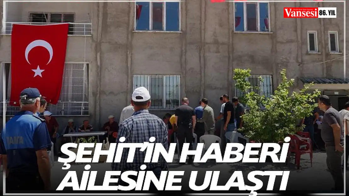 Şehit'in haberi ailesine ulaştı