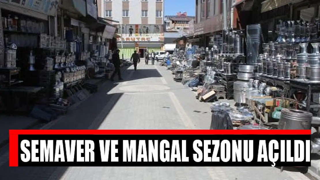 Semaver ve mangal sezonu açıldı