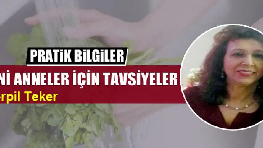 Yeni anneler için tavsiyeler