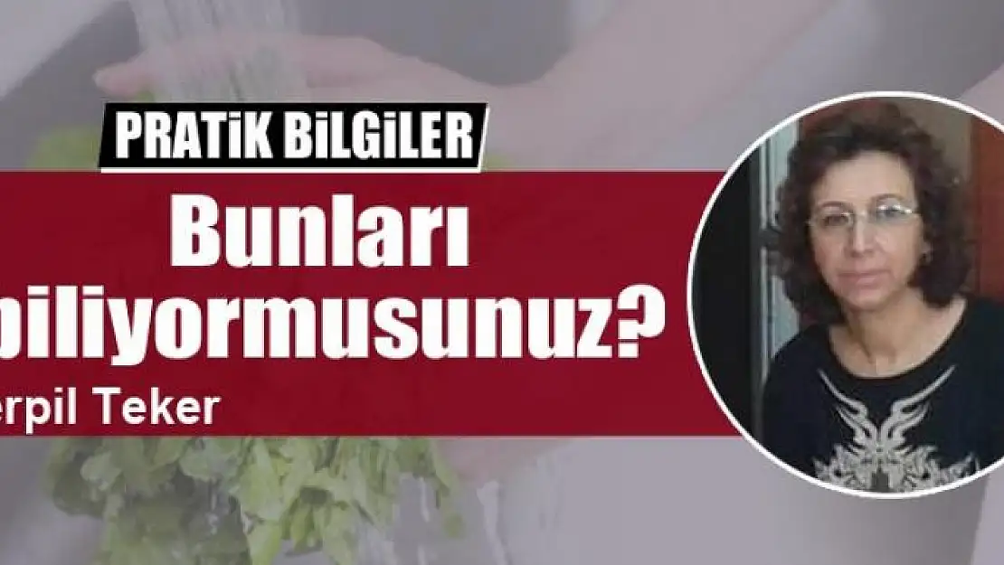 Bunları biliyormusunuz?