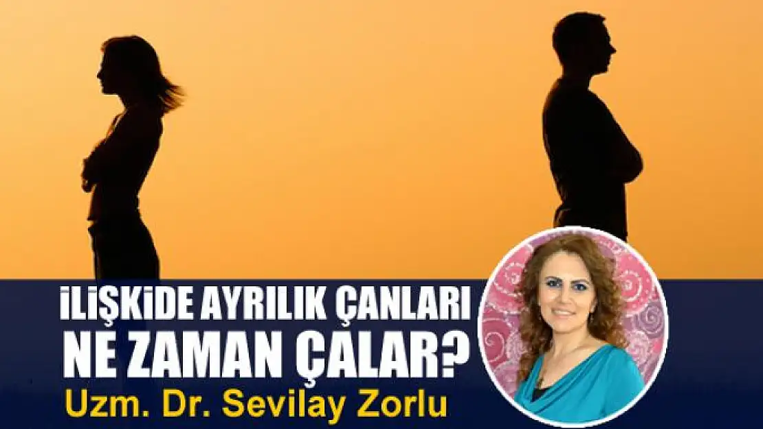 İlişkide Ayrılık Çanları Ne Zaman Çalar?