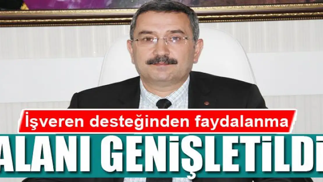 İşveren desteğinden faydalanma alanı genişletildi