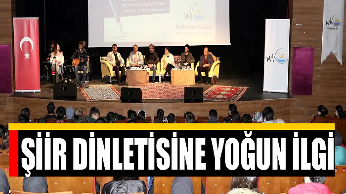 ŞİİR DİNLETİSİNE YOĞUN İLGİ