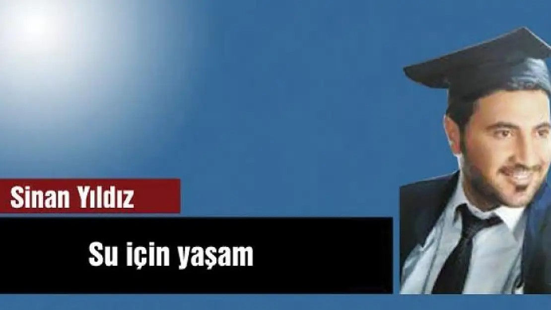 Su için yaşam