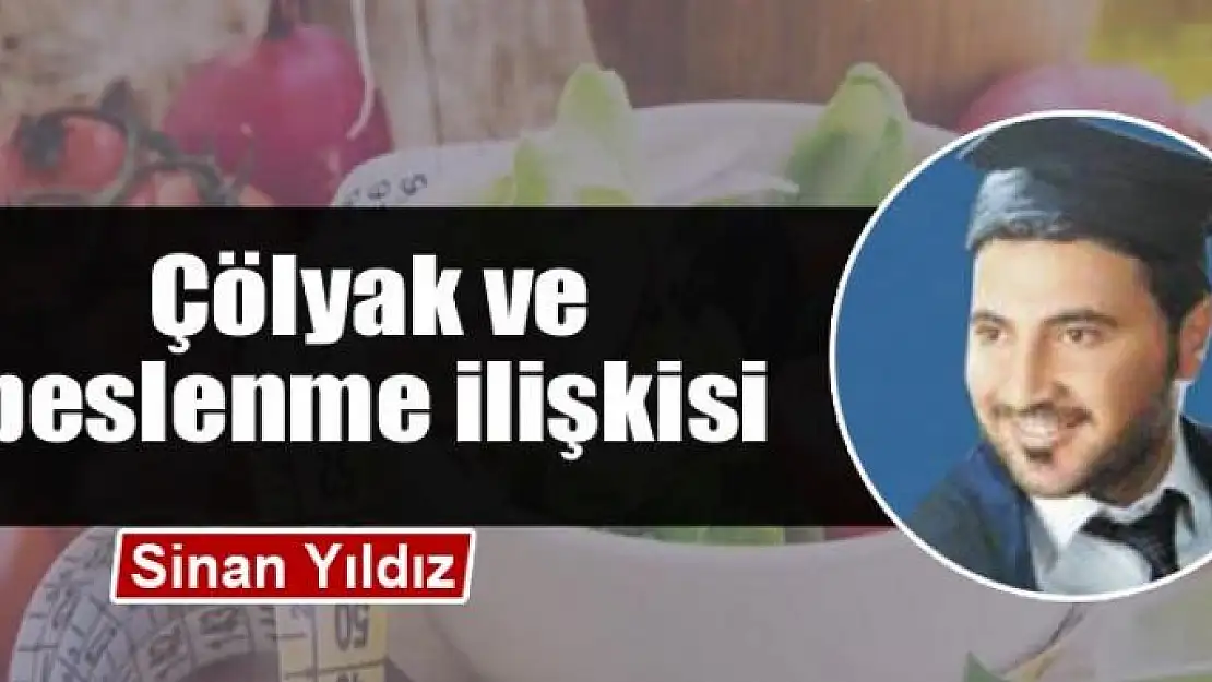 Çölyak ve  beslenme ilişkisi