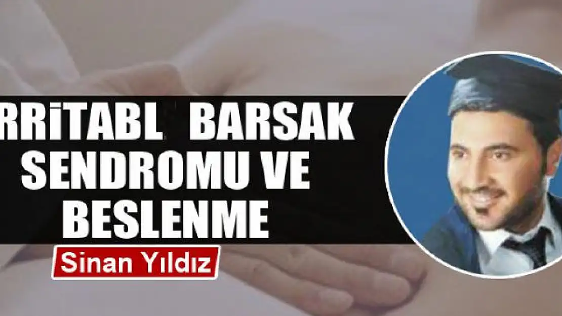 İrritabl barsak sendromu ve beslenme