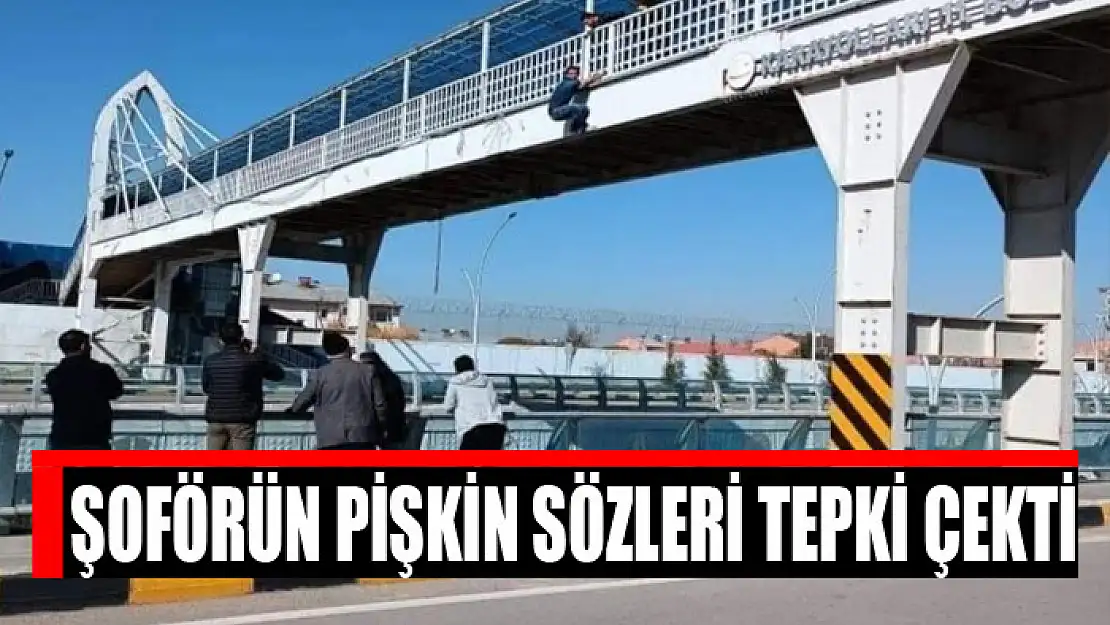 Şoförün pişkin sözleri tepki çekti