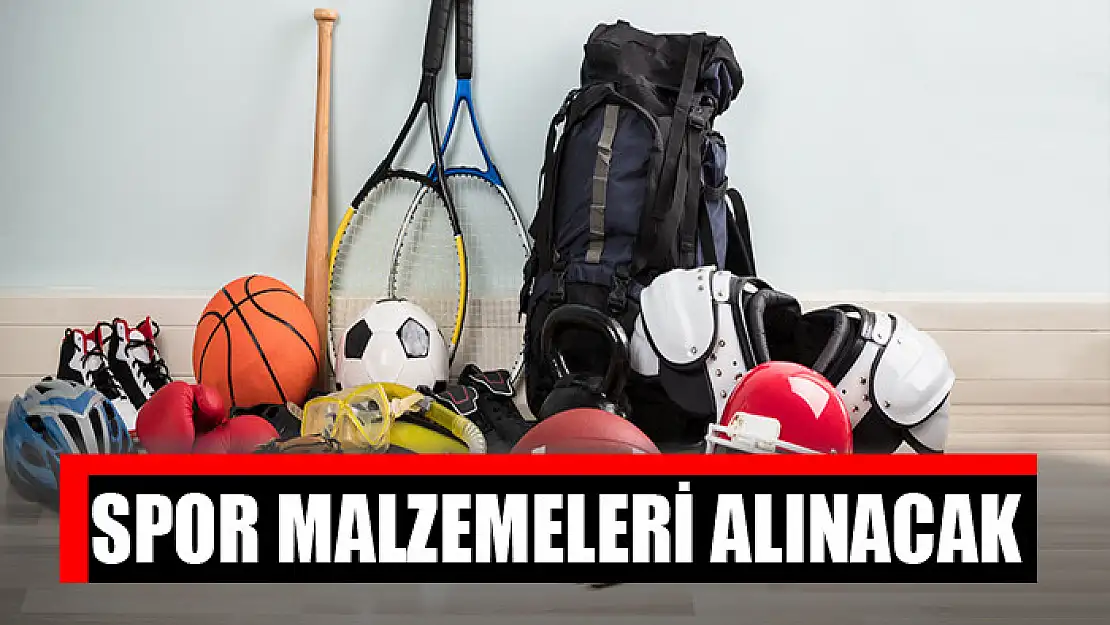 Spor malzemeleri alınacak