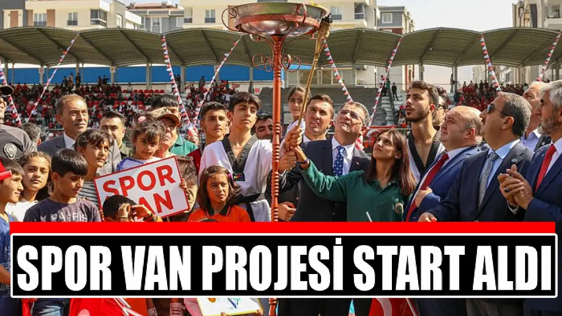 Spor Van Projesi start aldı