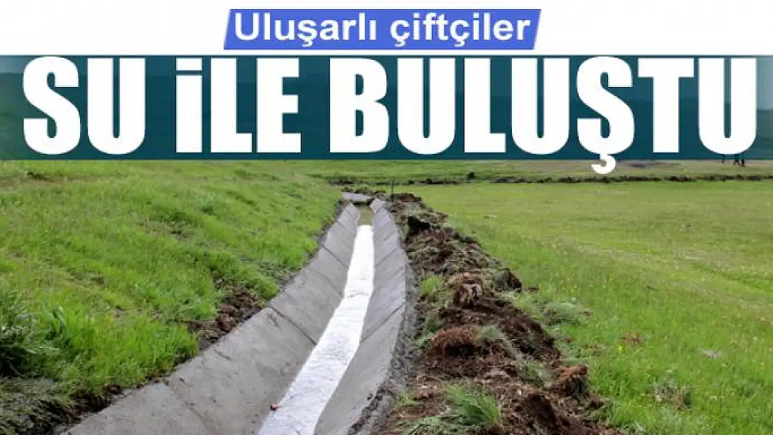 Uluşarlı çiftçiler su ile buluştu