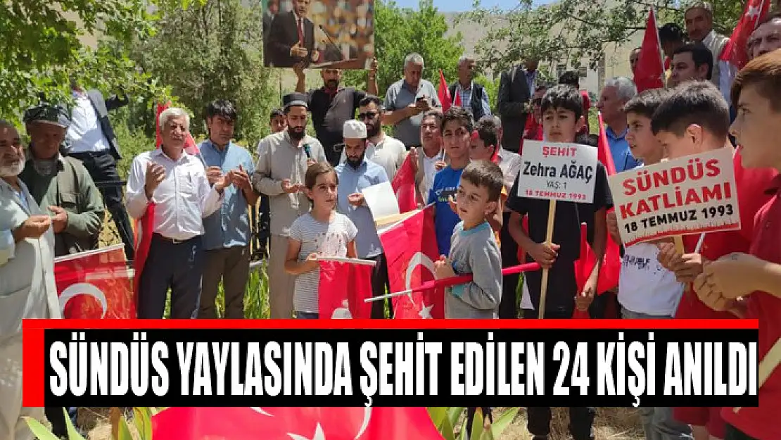 Sündüs yaylasında şehit edilen 24 kişi anıldı