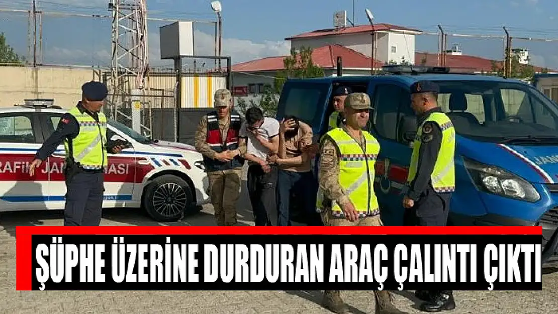 Şüphe üzerine durduran araç çalıntı çıktı