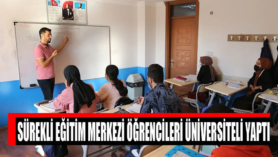 Sürekli Eğitim Merkezi öğrencileri üniversiteli yaptı