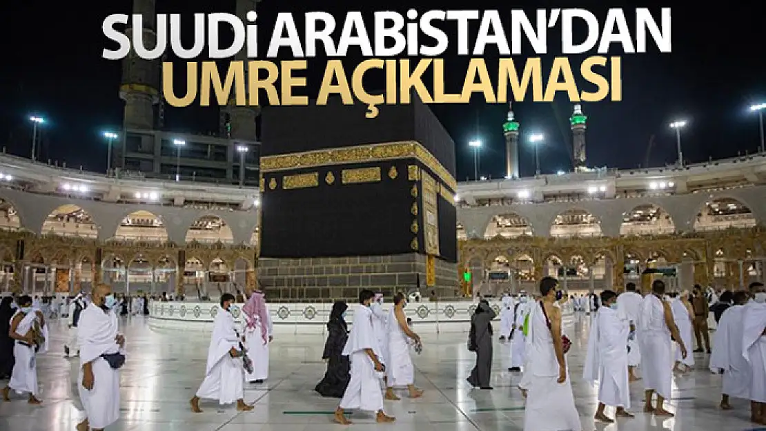 Suudi Arabistan'dan umre açıklaması