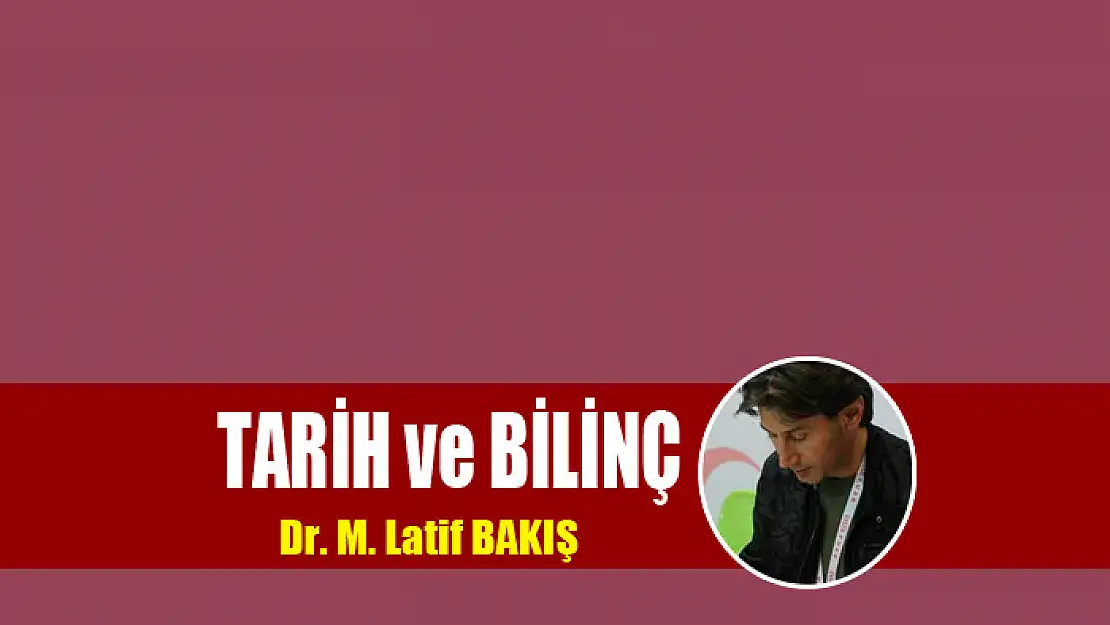 TARİH ve BİLİNÇ