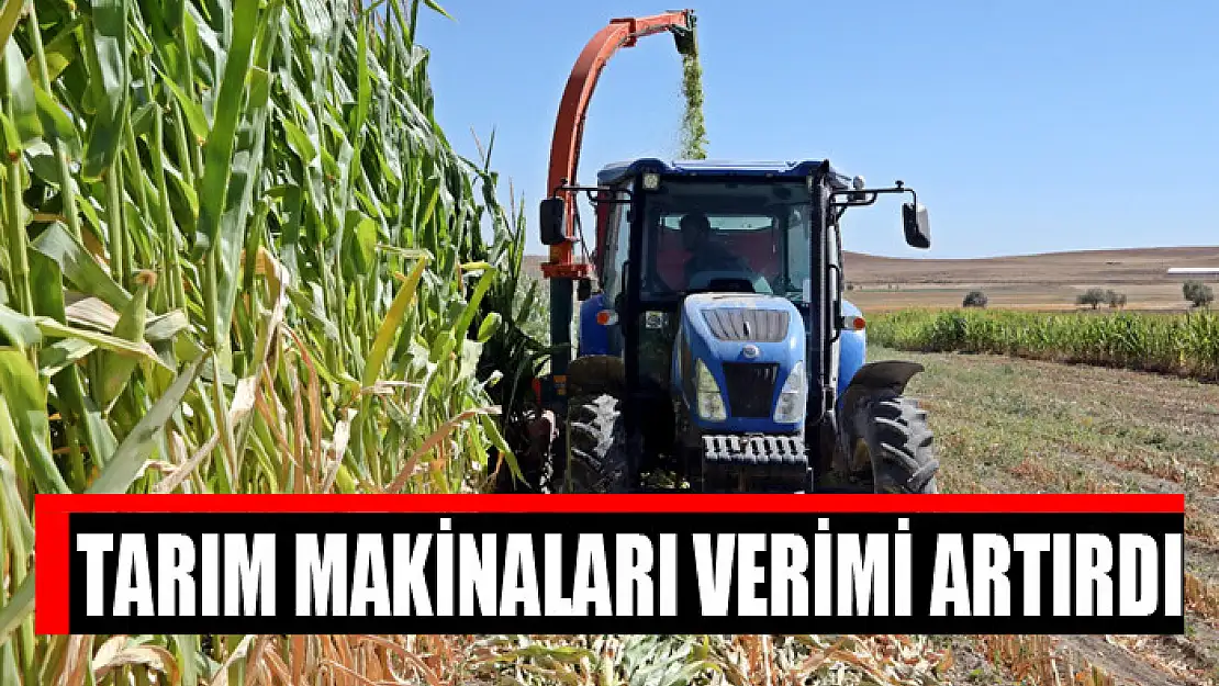 Tarım makinaları verimi artırdı