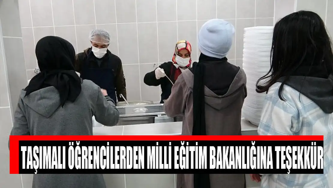 Taşımalı öğrencilerden Milli Eğitim Bakanlığına teşekkür