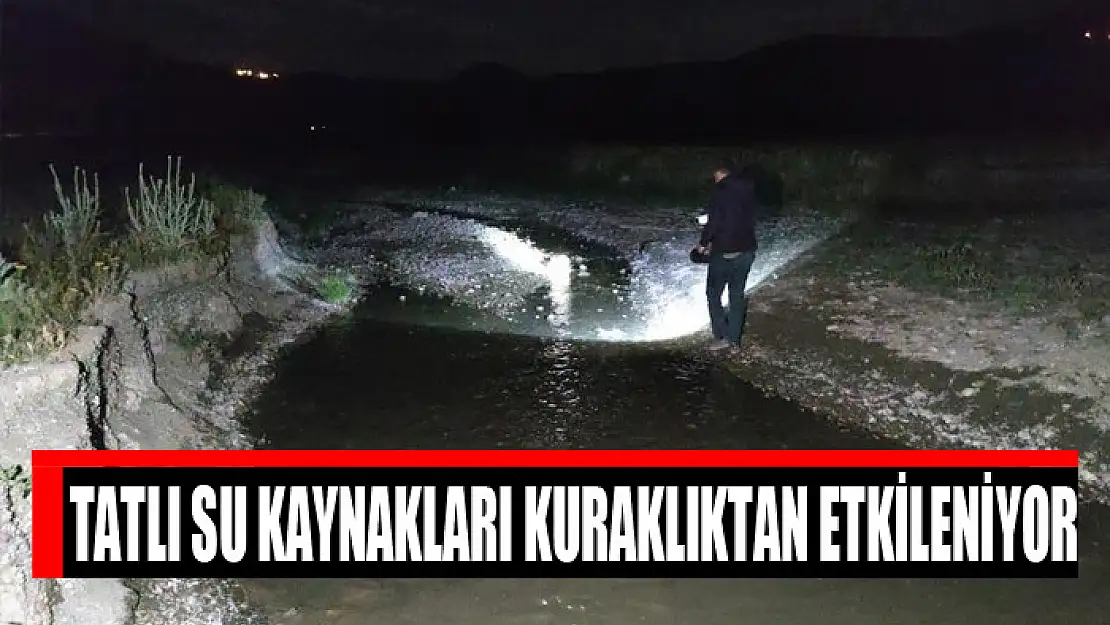 Tatlı su kaynakları kuraklıktan etkileniyor