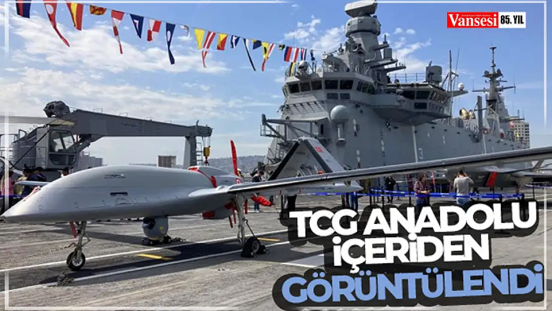 TCG Anadolu, içeriden görüntülendi