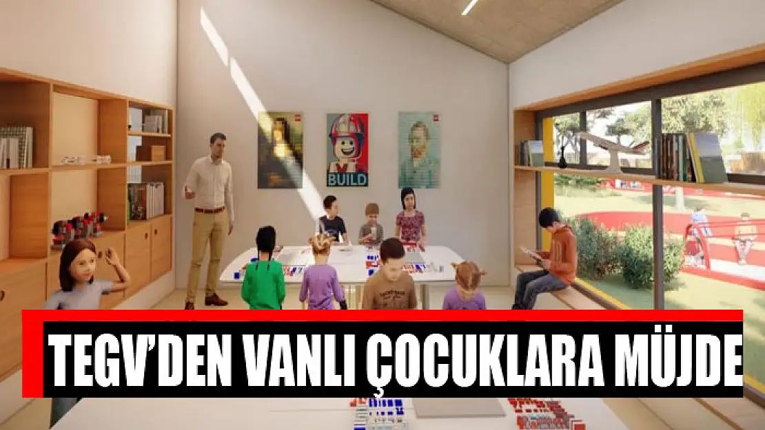 TEGV'den Vanlı çocuklara müjde