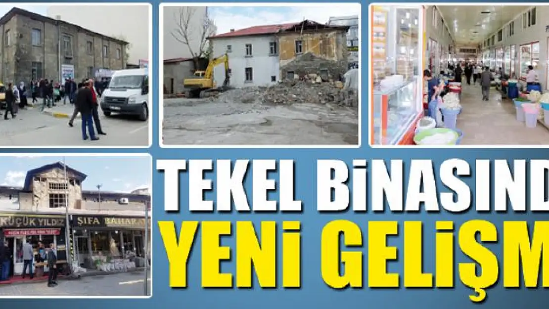 TEKEL BİNASINDA YENİ GELİŞME