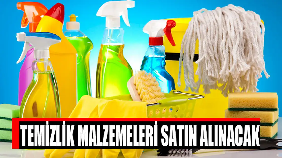 Temizlik malzemeleri satın alınacak